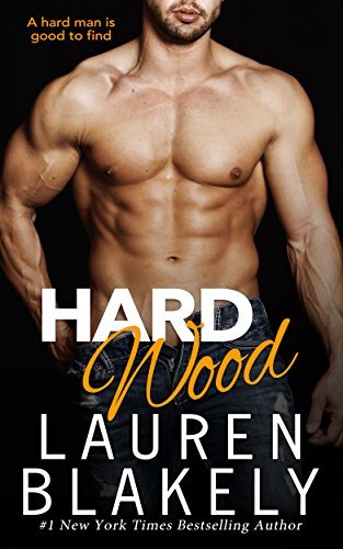Hard Wood (Big Rock, #6)