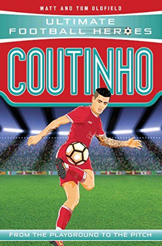 Coutinho (Ultimate Football Heroes - the No. 1 football series): Collect Them All!