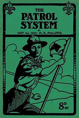 The Patrol System: Letters to a Patrol Leader