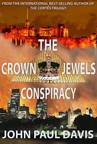 The Crown Jewels Conspiracy: Book one in the gripping action-packed covert ops military thriller series