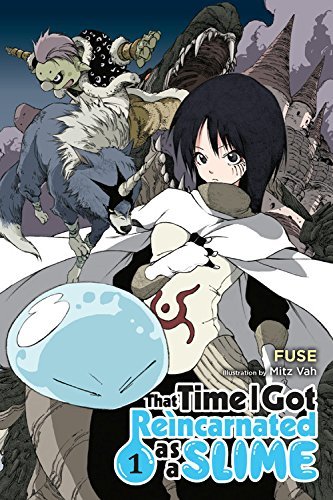 That Time I Got Reincarnated as a Slime, Vol. 1 (That Time I Got Reincarnated as a Slime, #1)