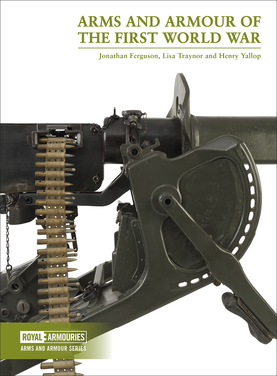 Arms and Armour of the First World War book cover