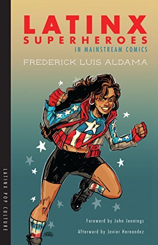 Latinx Superheroes in Mainstream Comics book cover
