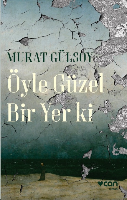 Öyle Güzel Bir Yer Ki book cover