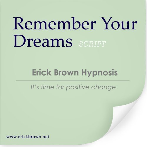 Remember Your Dreams (Hypnosis & Meditation) by Erick Brown Goodreads