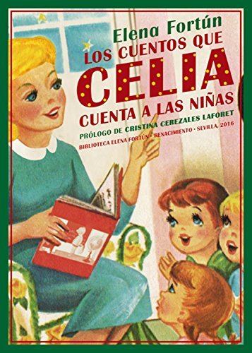 Los cuentos que Celia cuenta a las niñas book cover