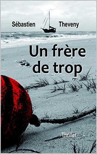 Un frère de trop: Enquêtes Bastaro / Colombe