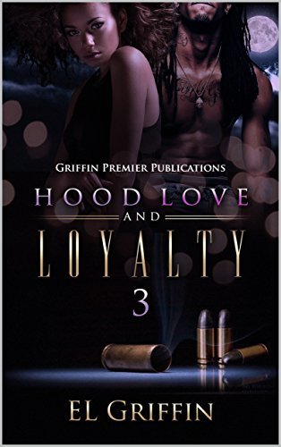 Hood Love and Loyalty 3