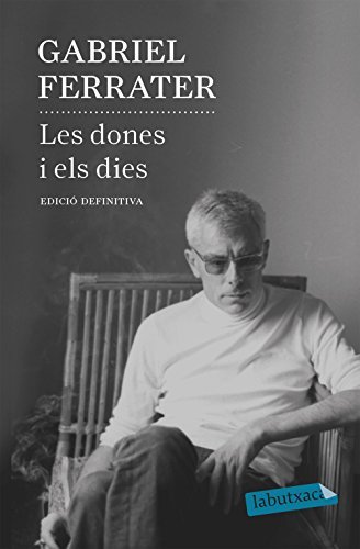Les dones i els dies: Edició definitiva