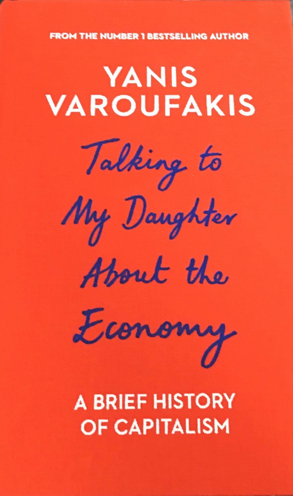 Talking to My Daughter about the Economy: A Brief History of Capitalism