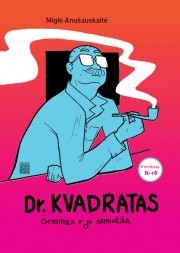 Dr. Kvadratas. Greimas ir jo semiotika