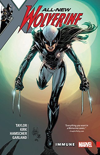 All-New Wolverine, Vol. 4: Immune
