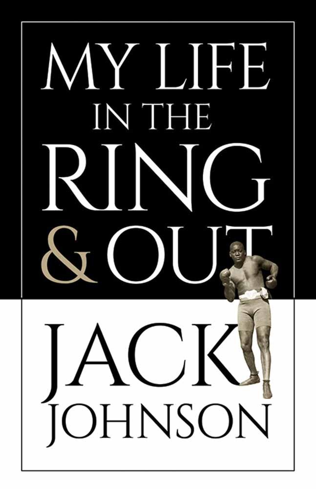 My Life in the Ring and Out