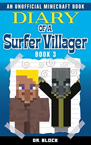 Diary of a Surfer Villager, Book 3