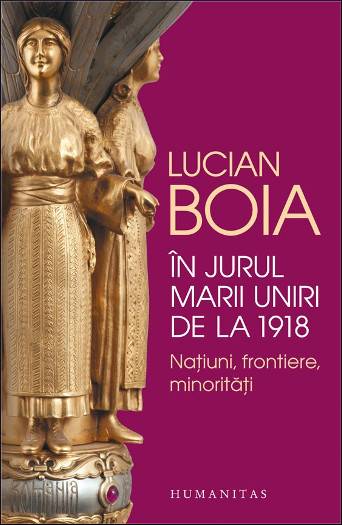 În jurul Marii Uniri de la 1918 book cover