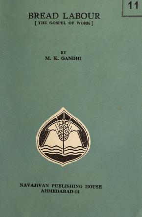 Bread Labour by Mahatma Gandhi | Goodreads