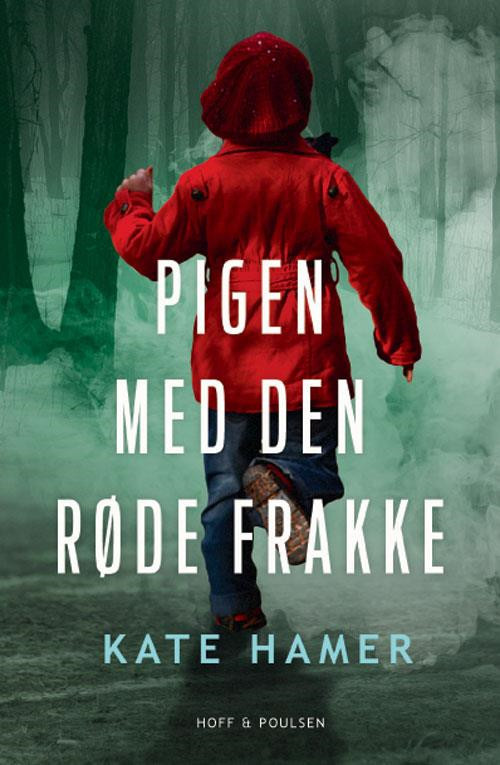 Pigen med den røde frakke by Kate Hamer | Goodreads