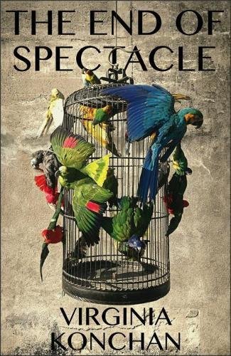 The End of Spectacle book cover