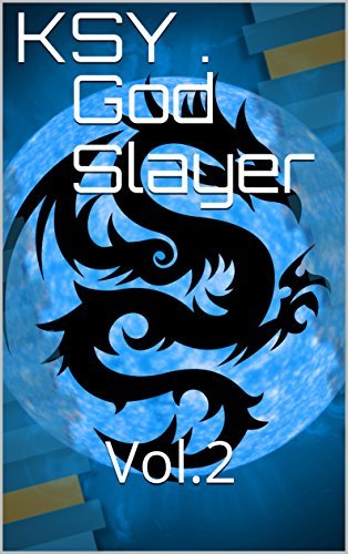 God Slayer: Vol. 2