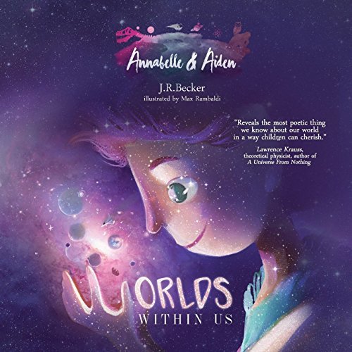 Annabelle & Aiden: Worlds Within Us