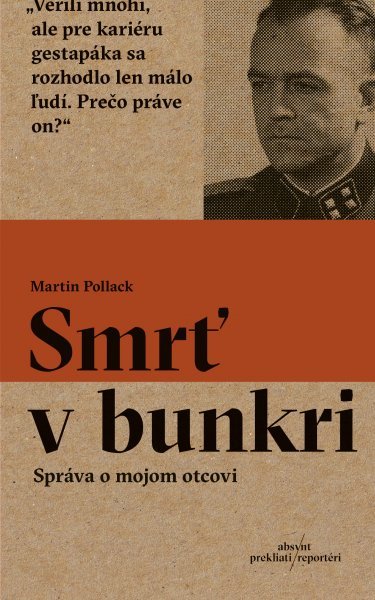 Smrť v bunkri: Správa o mojom otcovi