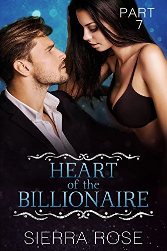 Heart of the Billionaire - Book 7 book cover
