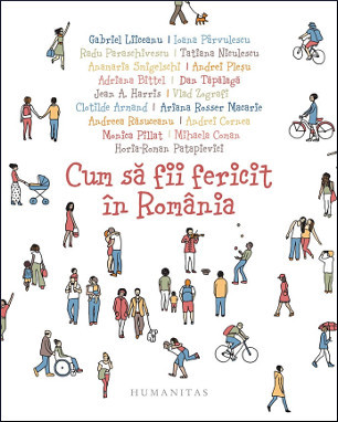 Cum să fii fericit în România