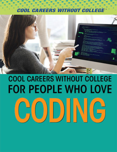 Cool Careers Without College for People Who Love Coding book cover