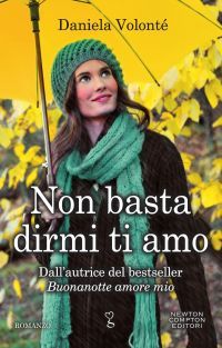Non basta dirmi ti amo