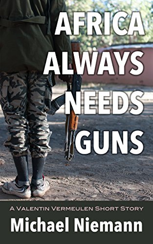 Africa Always Needs Guns book cover
