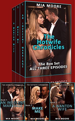 The Hotwife Chronicles Box Set: All Three Episodes!