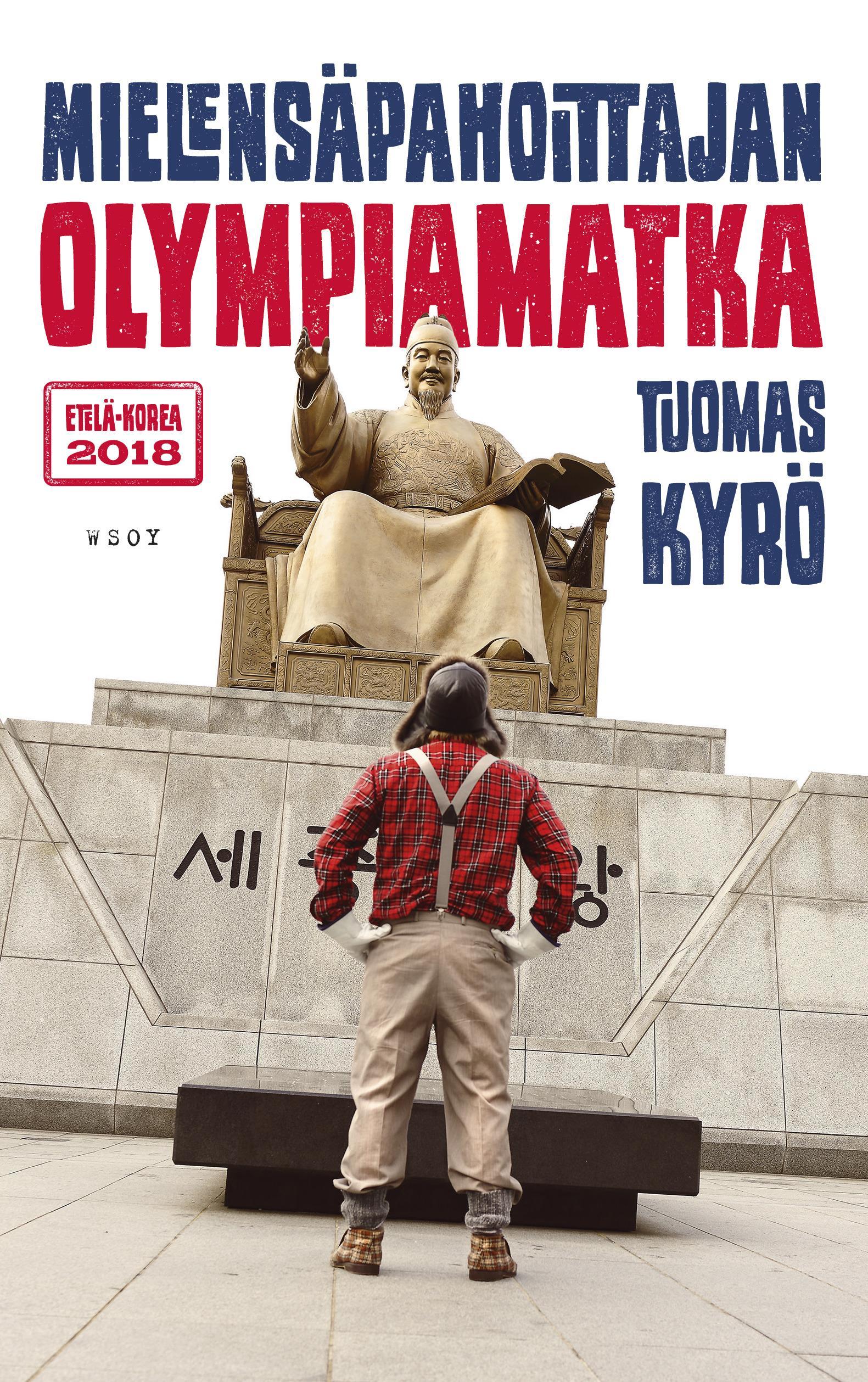 Mielensäpahoittajan olympiamatka book cover