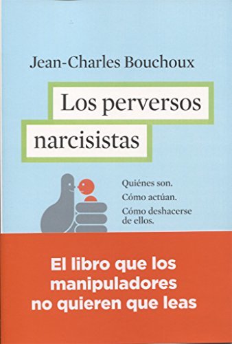 Los perversos narcisistas