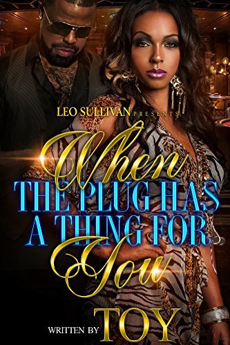 When The Plug Has A Thing For You book cover