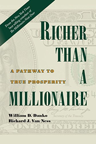 Richer Than A Millionaire: A Pathway to True Prosperity
