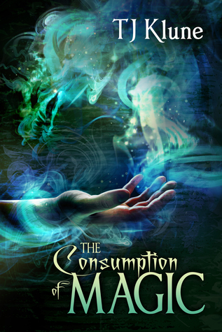 The Consumption of Magic (Tales From Verania, #3)
