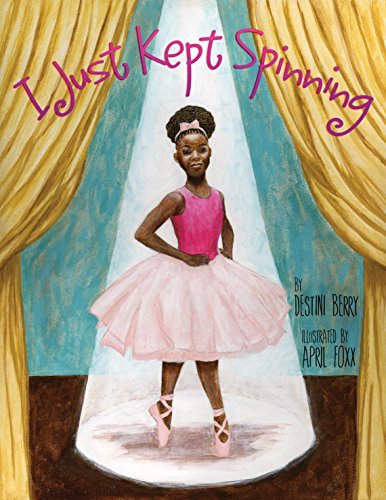 I Just Kept Spinning by Destini Berry | Goodreads