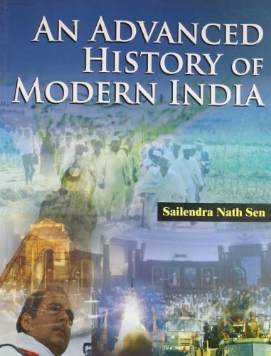 An Advanced History of Modern India by Sailendra Nath Sen | Goodreads