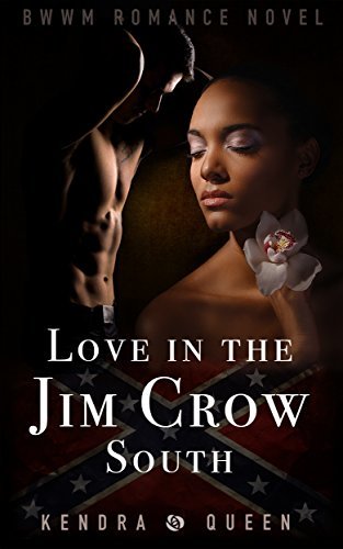 Love In the Jim Crow South
