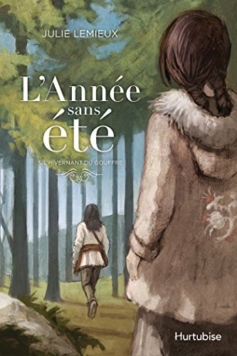 L'Année sans été T3 - L'hivernant du Gouffre
