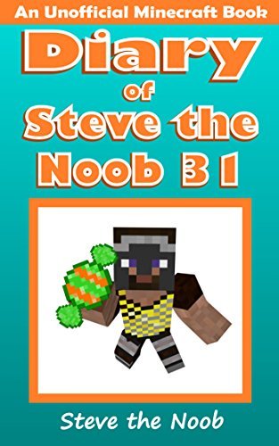Diary of Steve the Noob 31 (An Unofficial Minecraft Book) book cover