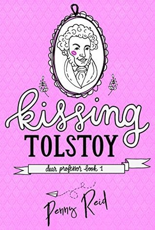 Kissing Tolstoy (Dear Professor, #1)