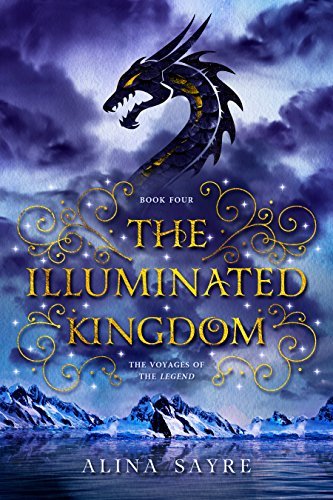 The Illuminated Kingdom (The Voyages of the Legend #4)