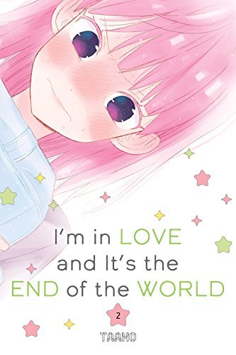 I'm in Love and It's the End of the World, Vol. 2