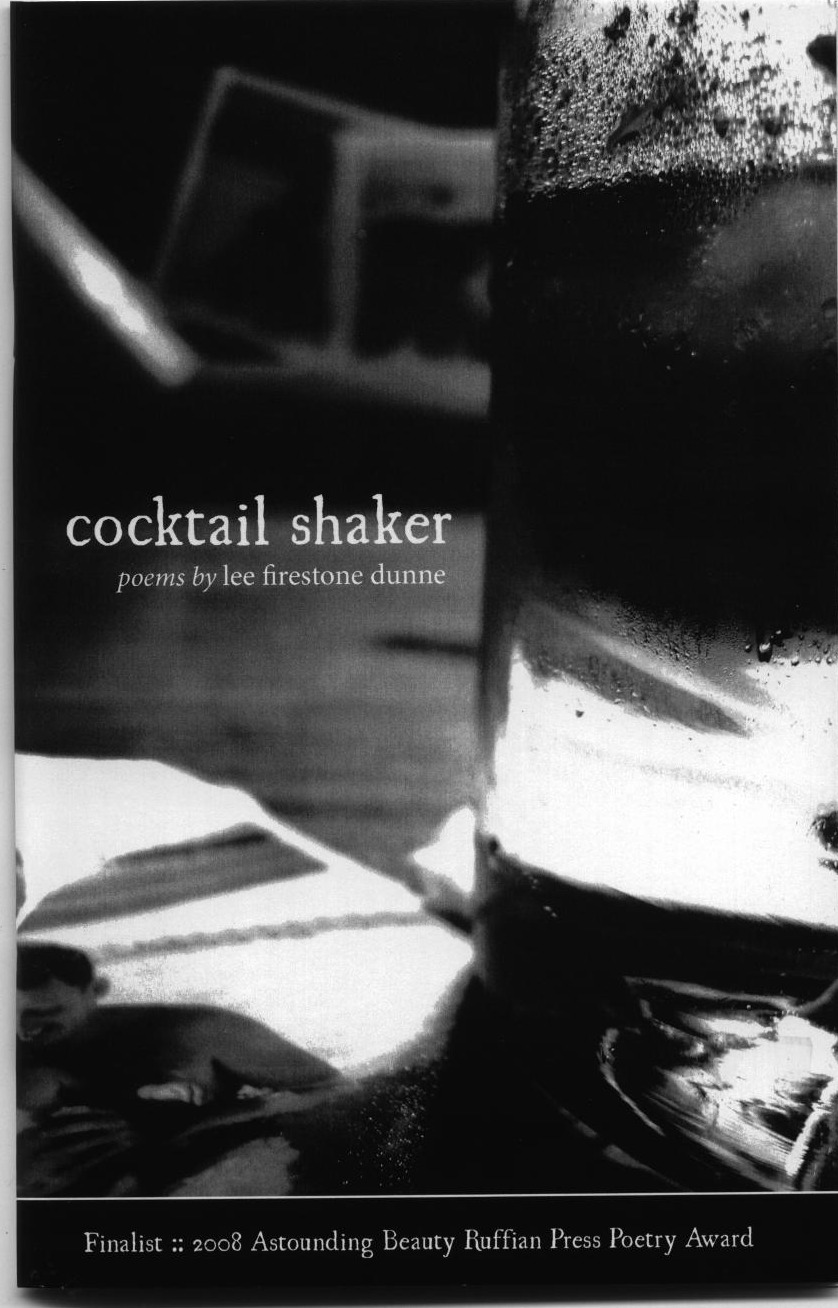Cocktail Shaker by Lee Firestone Dunne Goodreads