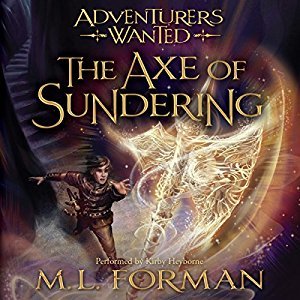 The Axe of Sundering (Adventurers Wanted, #5)
