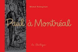 Paul à Montréal