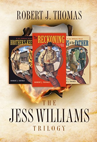 The Jess Williams Trilogy: The Reckoning / Brother's Keeper / Sins of the Father