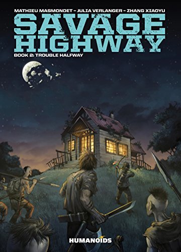 Savage Highway Vol. 2: Trouble Halfway