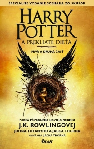 Harry Potter a Prekliate dieťa  (Harry Potter, #8)